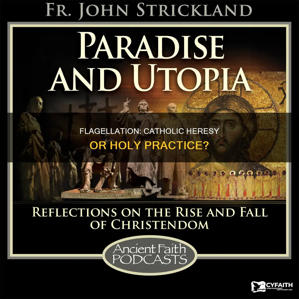 was flagellation heretical in the catholic