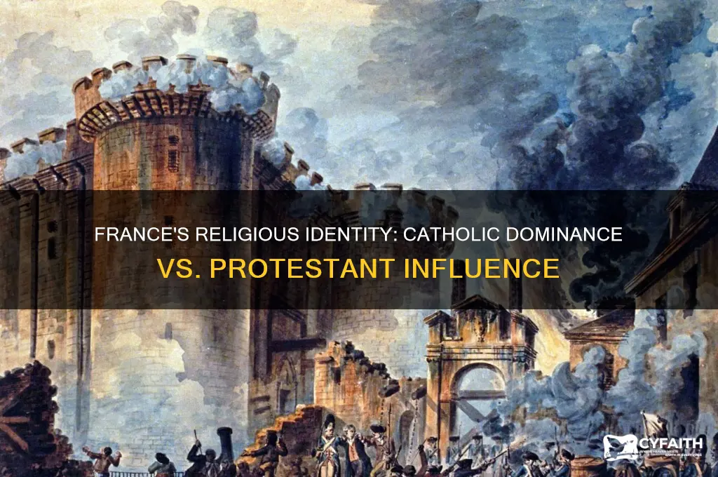 was france protestat or catholic