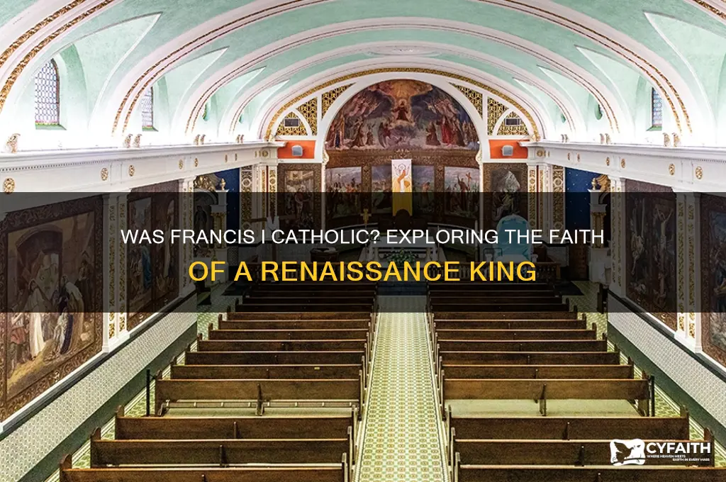 was francis i catholic