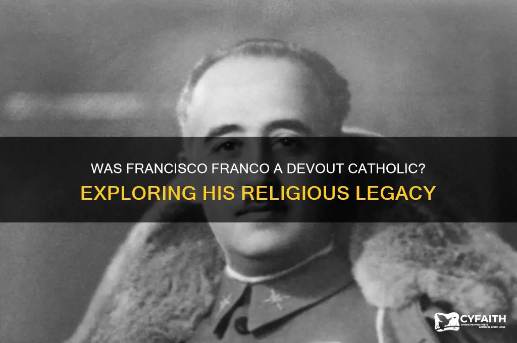 was francisco franco a catholic