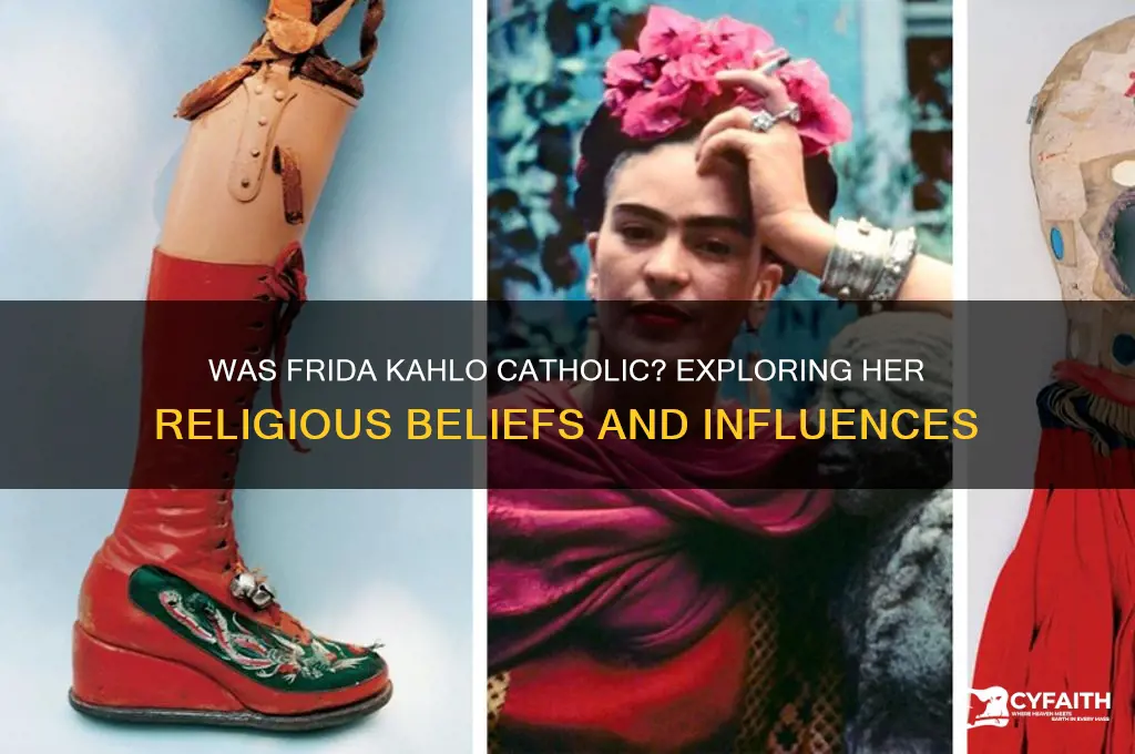 was frida kahlo catholic