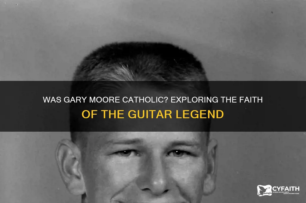 was gary moore a catholic
