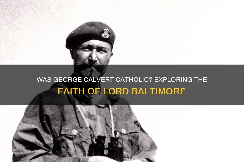 was george calvert catholic