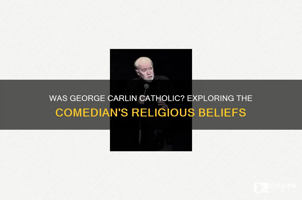 was george carlin catholic
