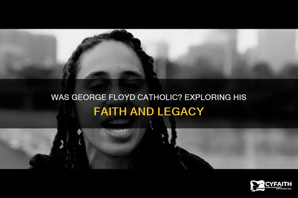 was george floyd catholic