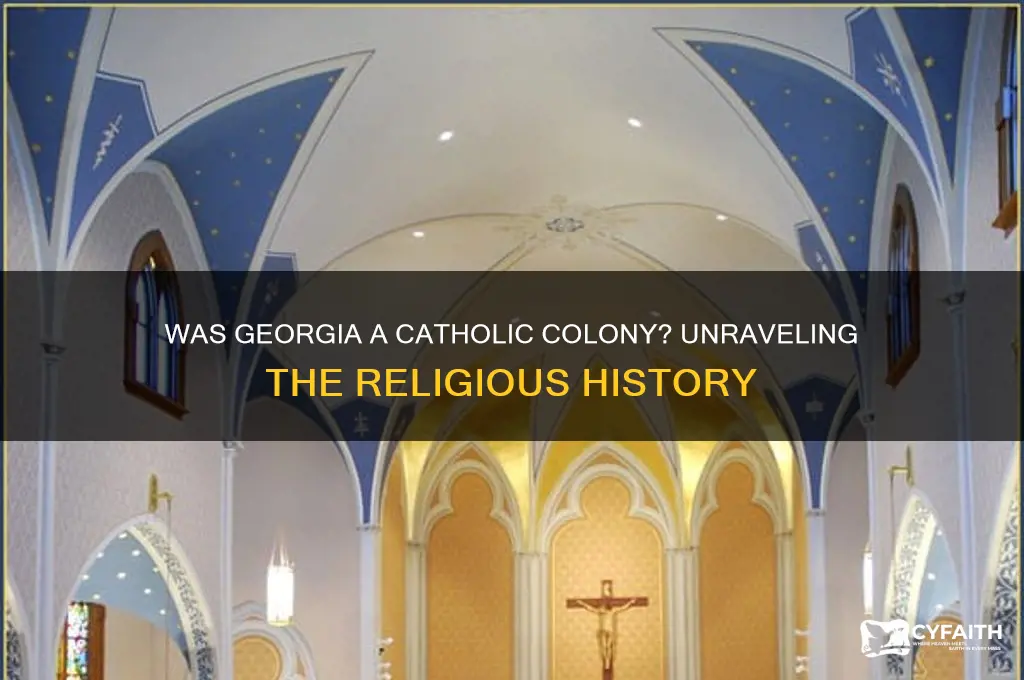 was georgia a catholic colony