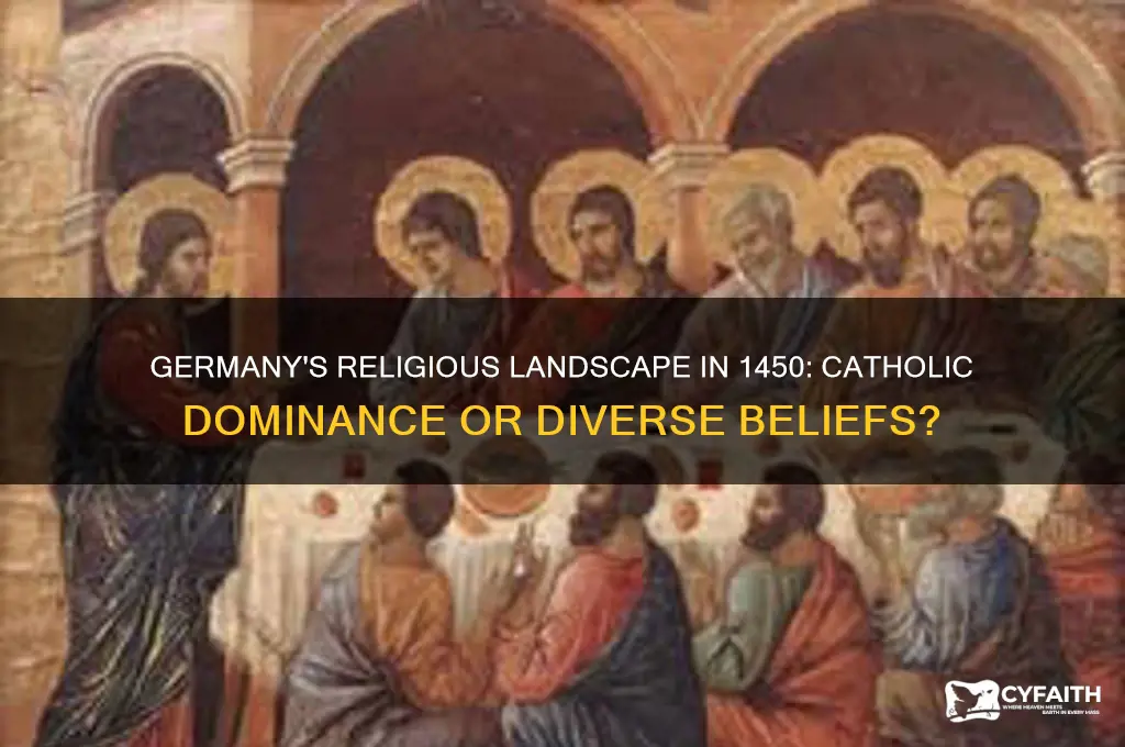 was germany catholic in 1450