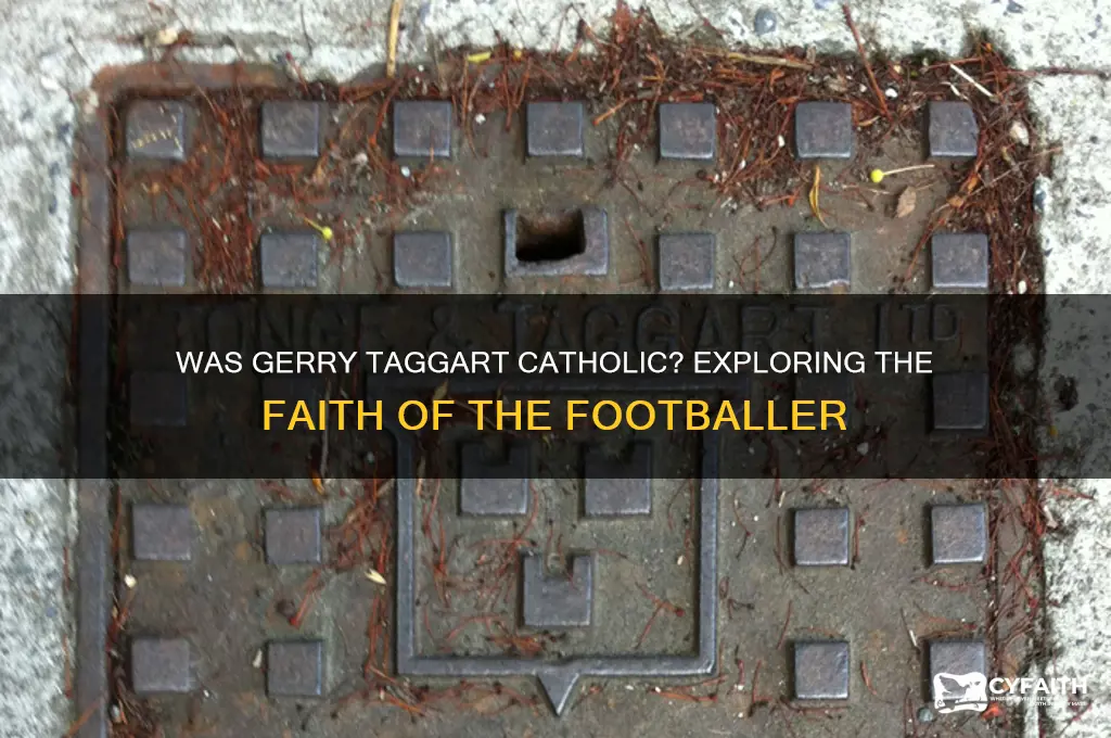 was gerry taggart catholic