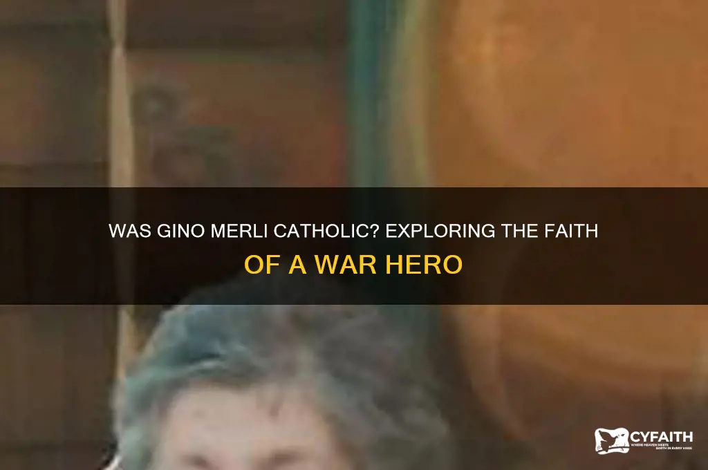 was gino merli catholic