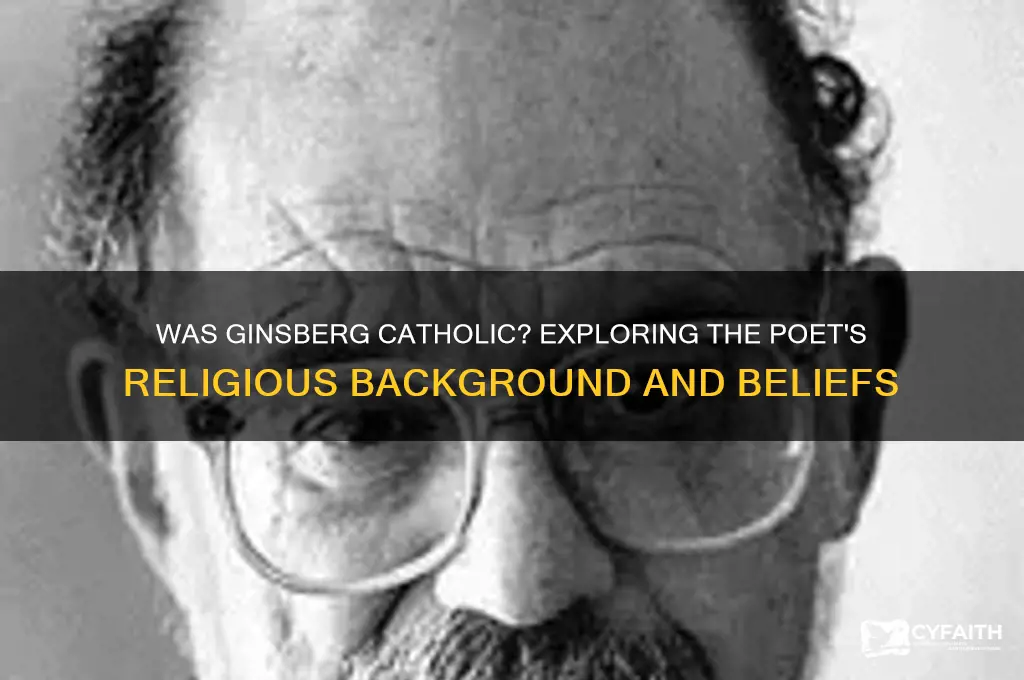 was ginsberg catholic
