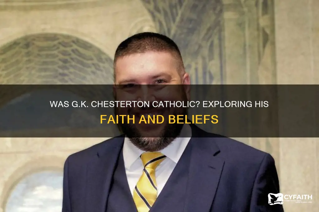 was gk chesterton catholic