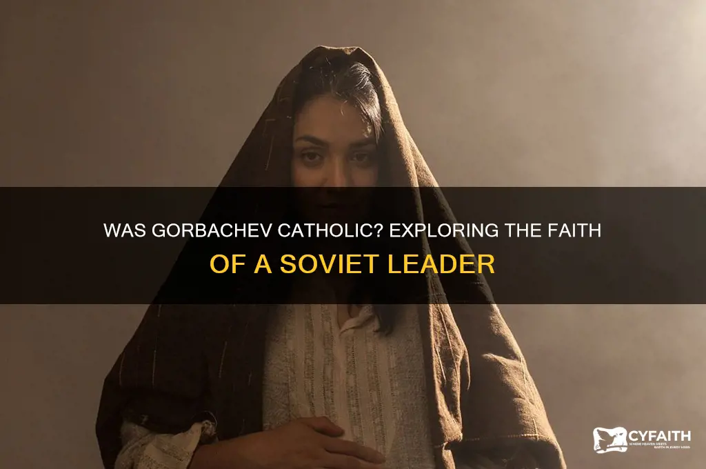 was gorbachev catholic