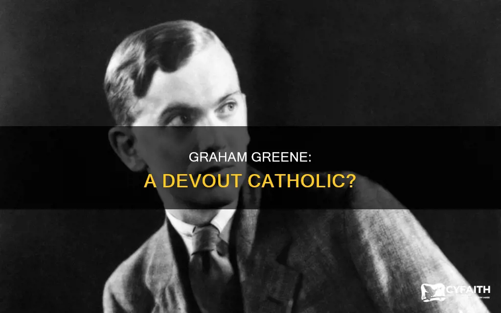 was graham greene a devout catholic