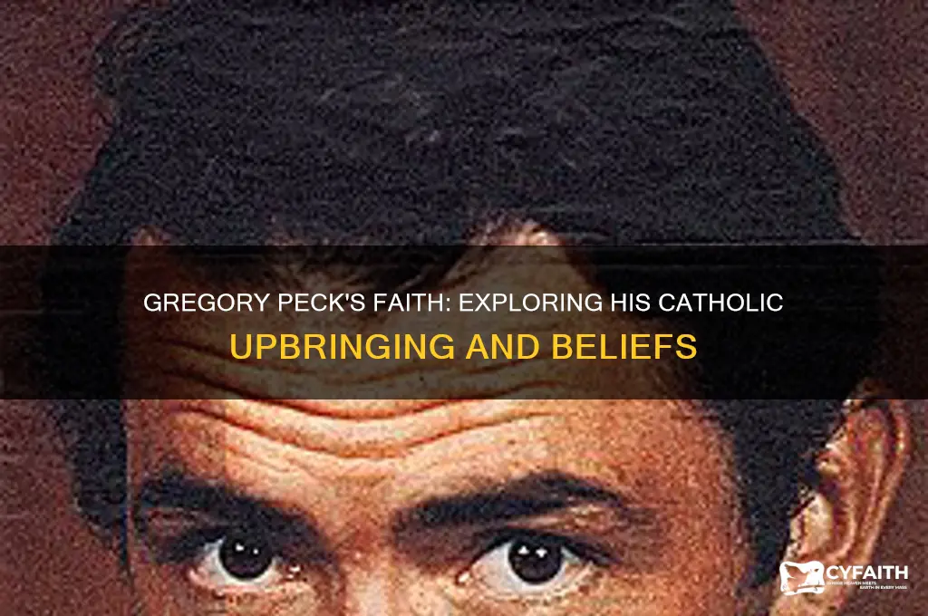 was gregory peck a catholic