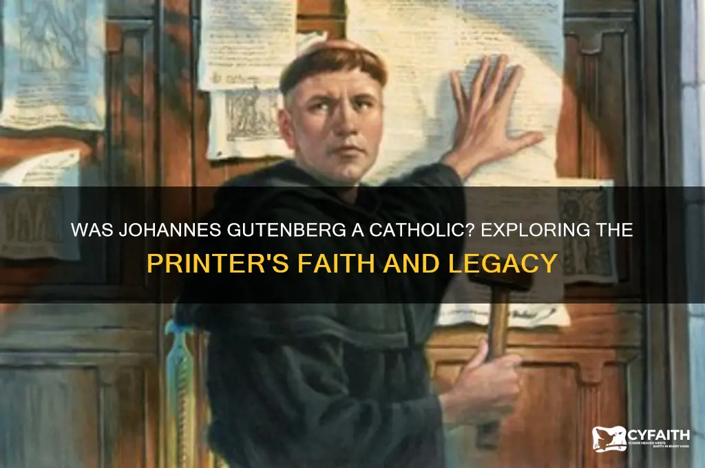 was gutenberg a cathollic