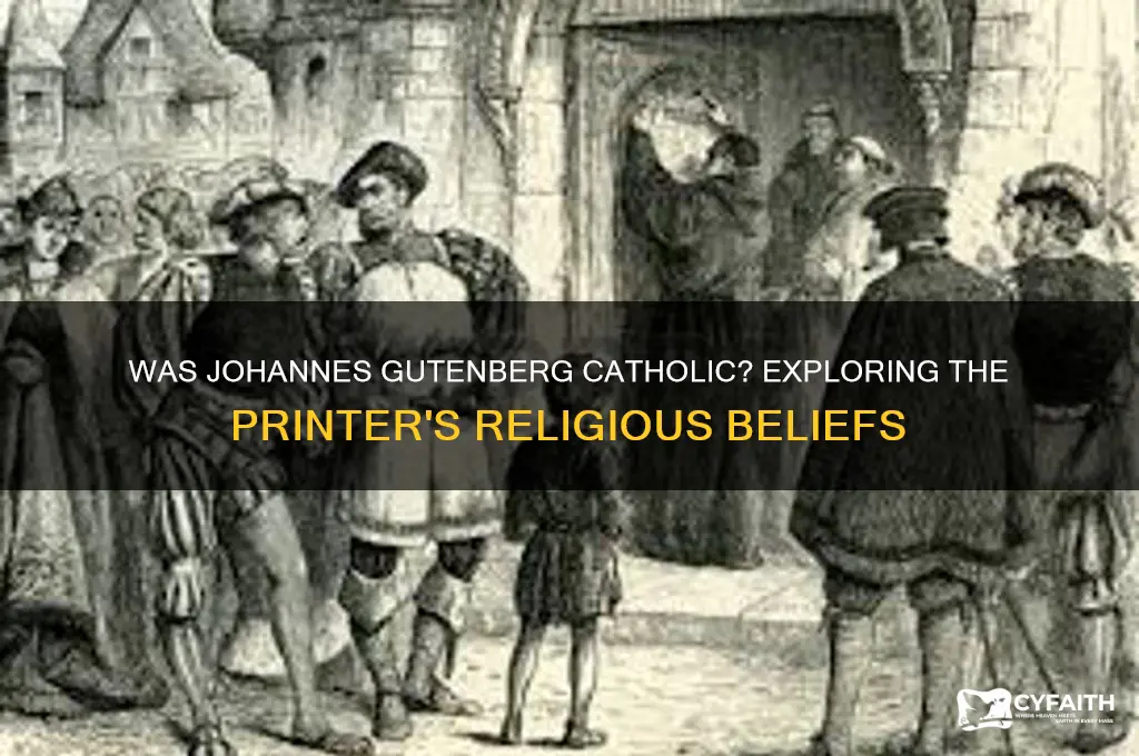 was gutenberg catholic