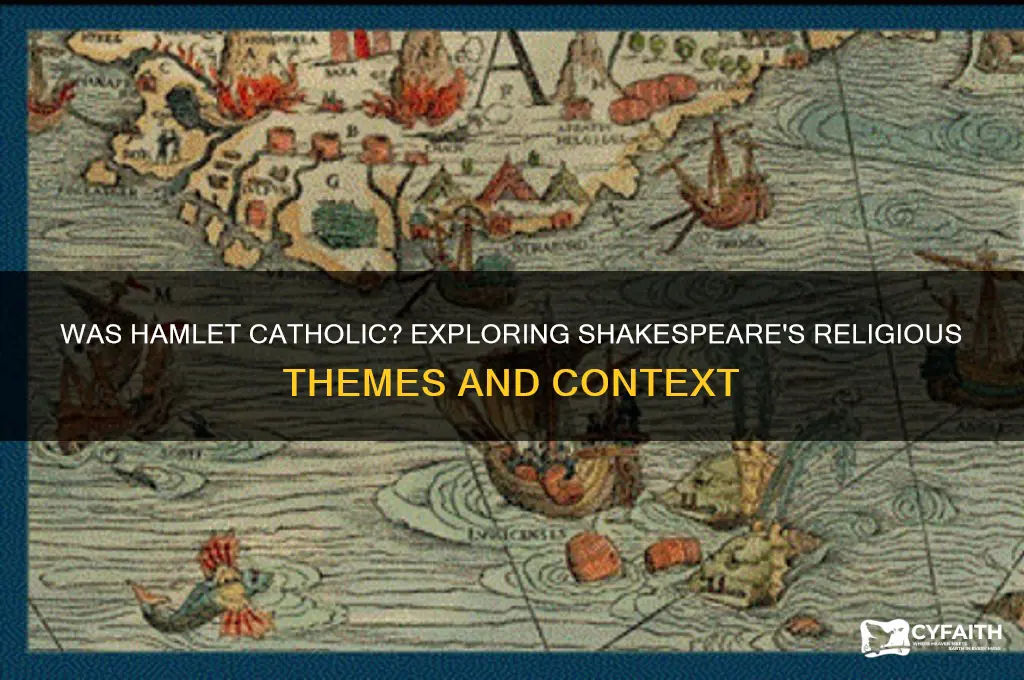 was hamlet catholic
