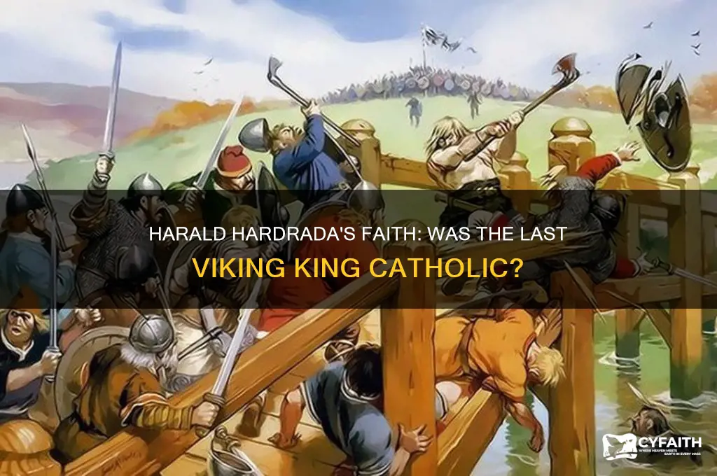 was harald hardrada catholic