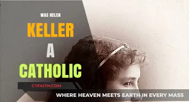 Helen Keller's Faith: Exploring Her Connection to Catholicism