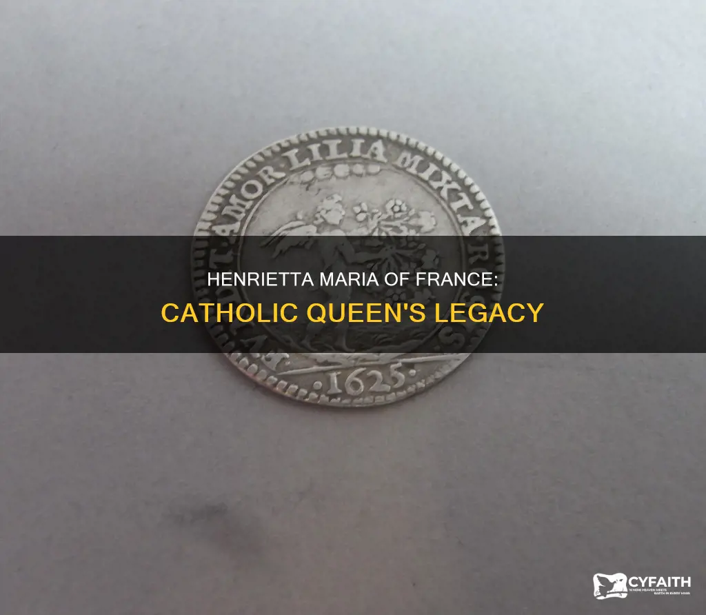 was henrietta maria of france catholic