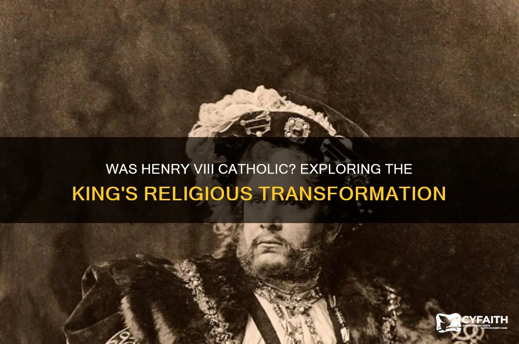 was henry 8 catholic