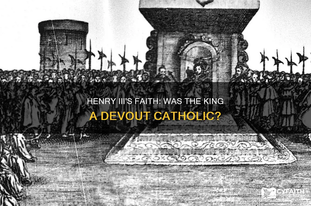 was henry iii catholic
