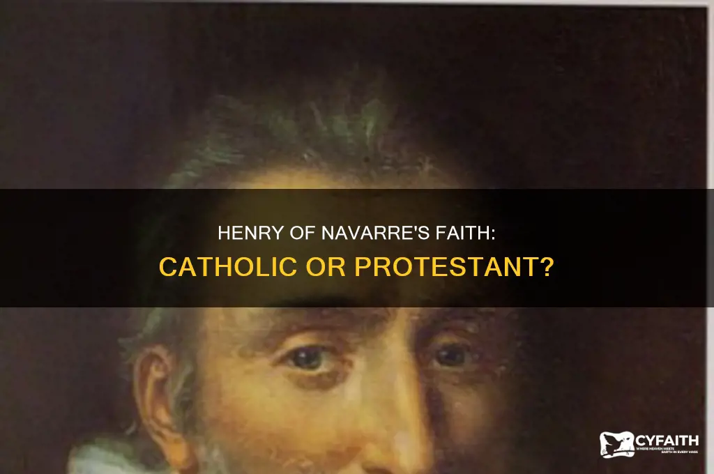 was henry of navarre catholic