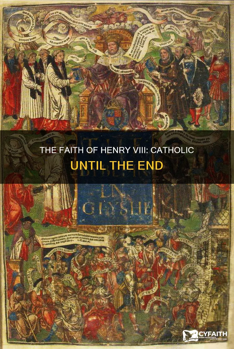 was henry viii a catholic when he died