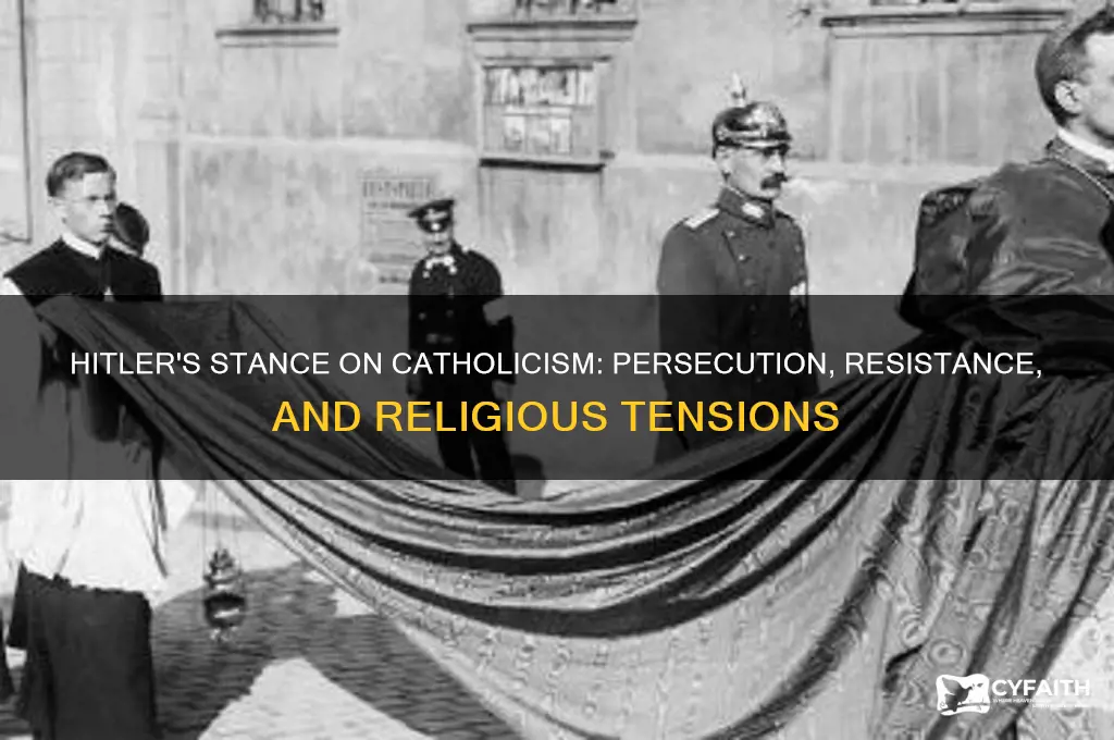 was hitler against catholics
