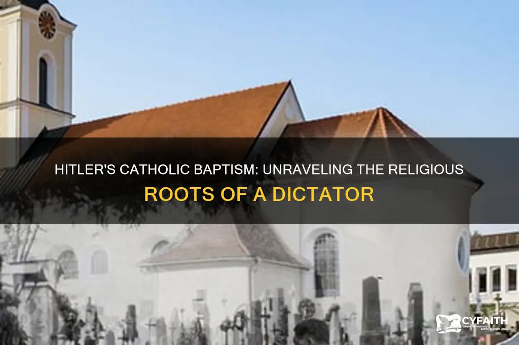 was hitler babtized catholic