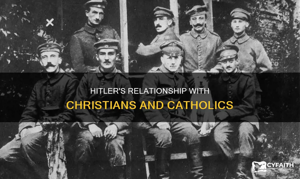was hitler friendly to catholics and christians