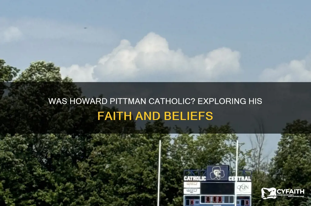 was howard pittman catholic