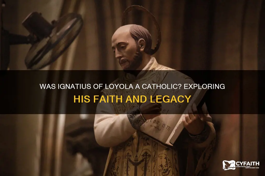 was ignatius a catholic