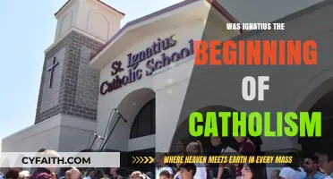 Ignatius' Influence: Catholicism's Origin?