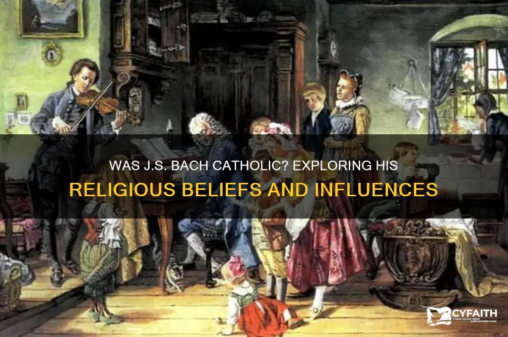 was j s bach catholic