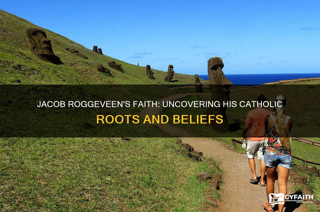 was jacob roggeveen a catholic
