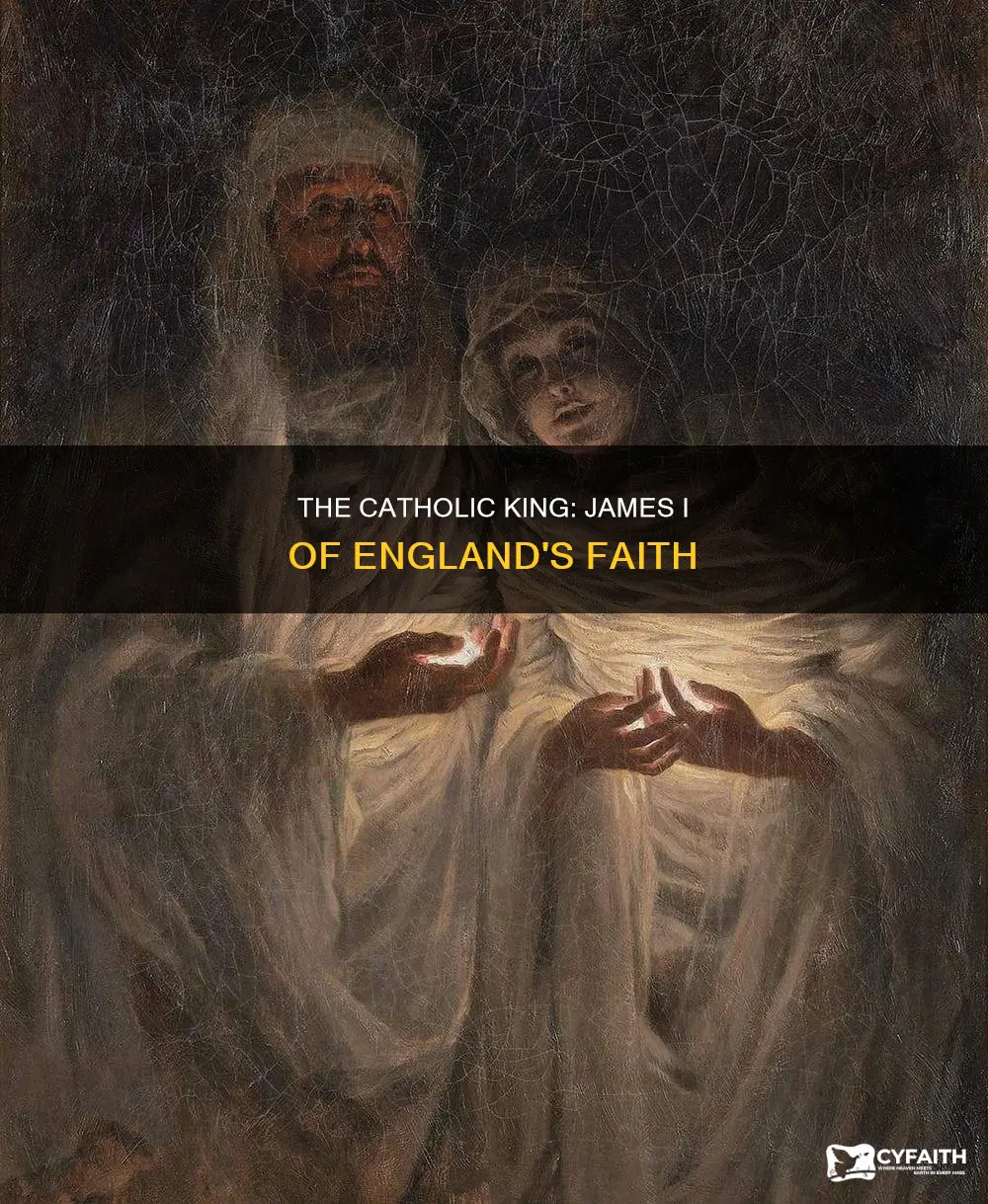 was james 1 of england catholic