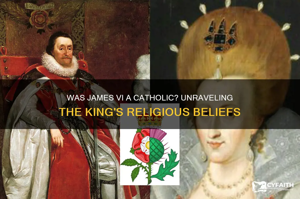 was james the sixth catholic
