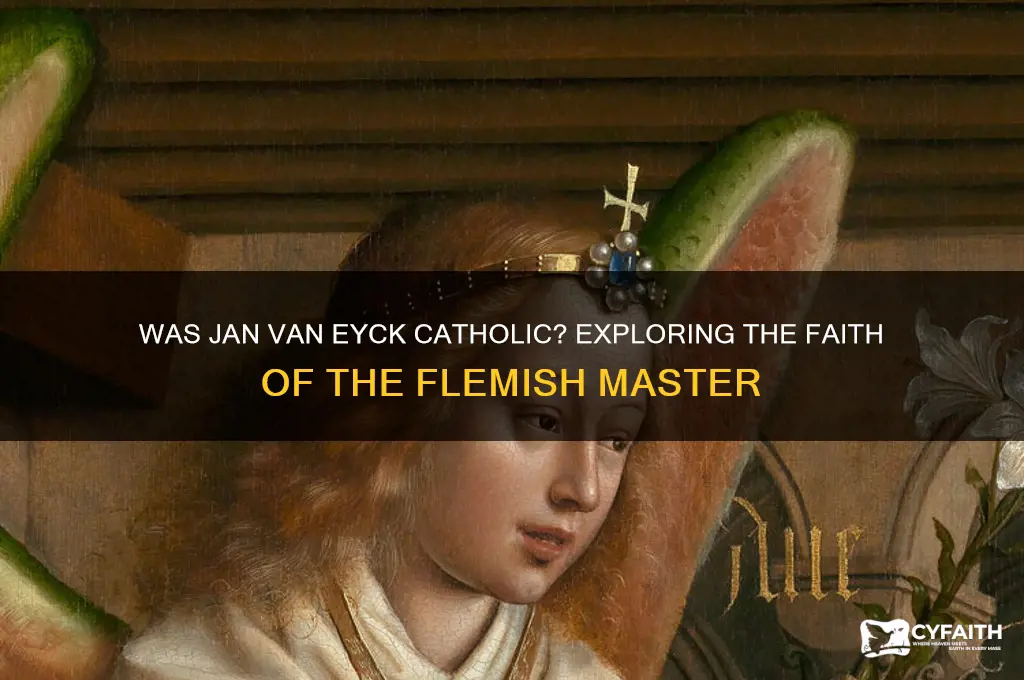 was jan van eyck catholic