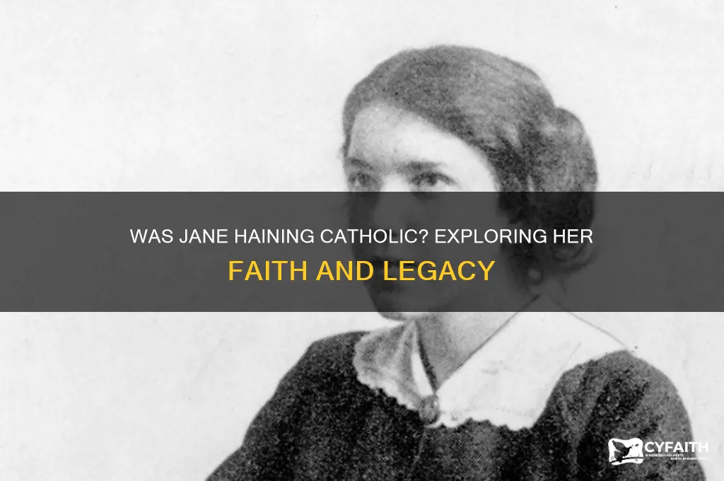 was jane haining catholic