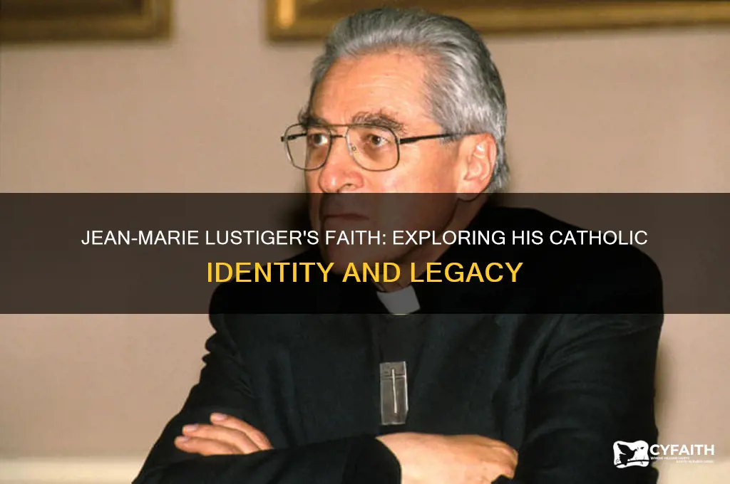 was jean marie lustiger catholic