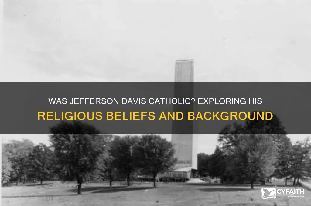 was jefferson davis a catholic
