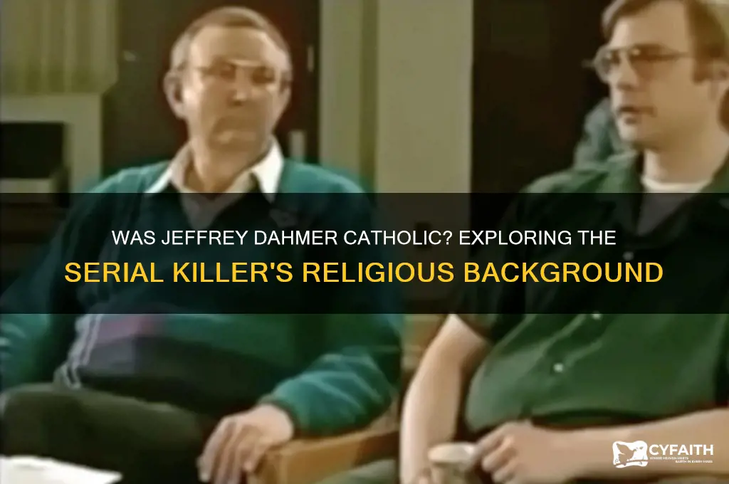was jeffrey dahmer catholic