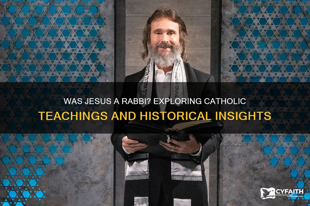 was jesus a rabbi catholic