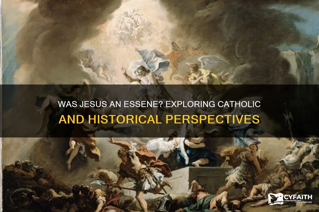 was jesus an essene catholic