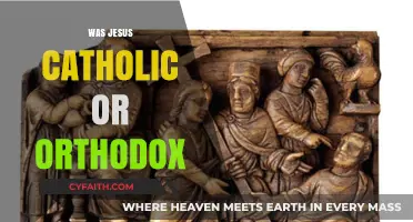 Was Jesus Catholic or Orthodox? Exploring Early Christian Traditions