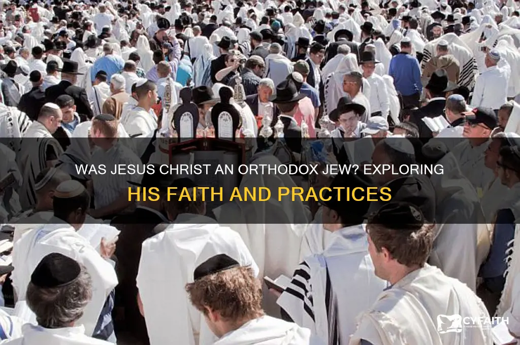 was jesus christ orthodox jew