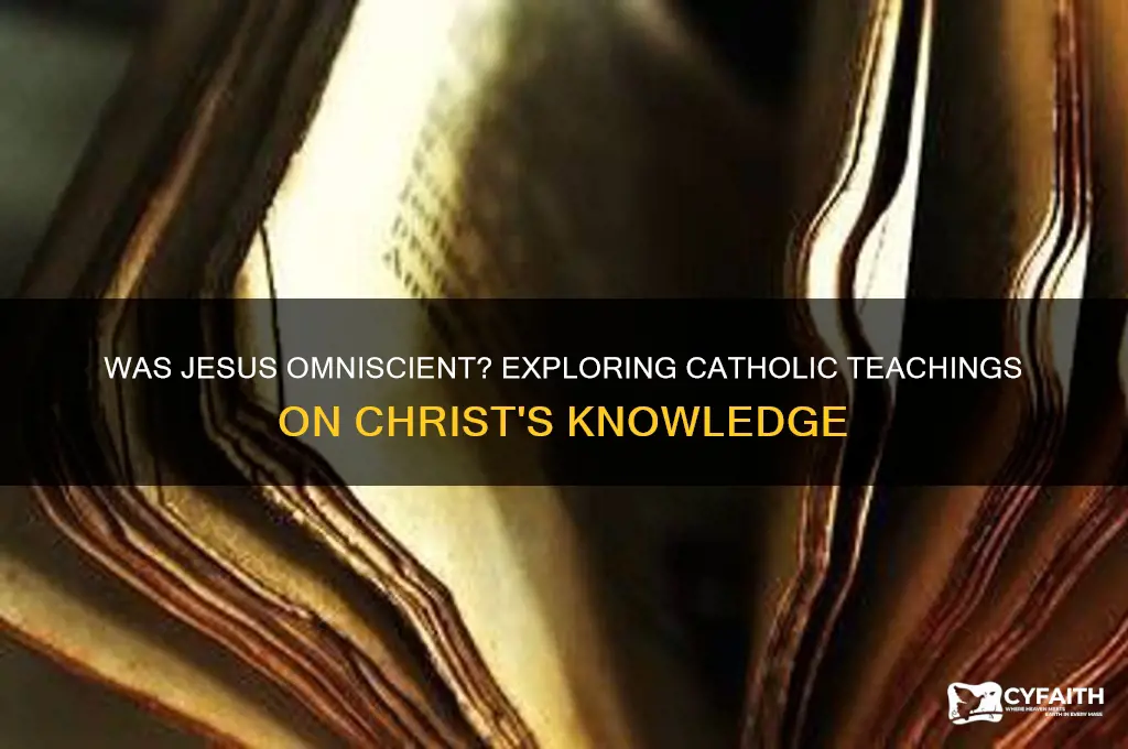 was jesus omniscient catholic