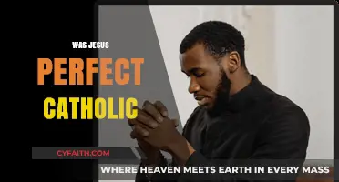 Was Jesus the Perfect Catholic? Exploring His Life and Teachings