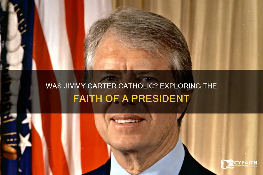 was jimmy carter catholic